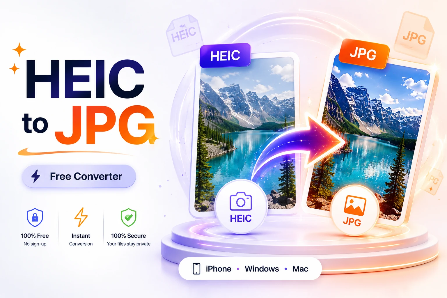 Convert HEIC to JPG Free: iPhone, Windows and Mac Guide