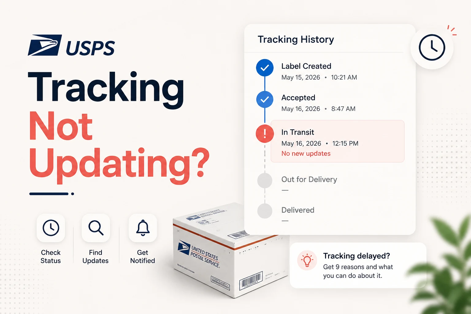 USPS Tracking Not Updating? 9 Reasons + What to Do (2026)